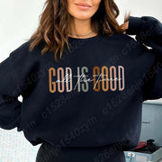 Black sweatshirt with God is Good all the time text in brown and white Christian clothing women
