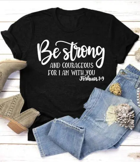 Black t-shirt with Be strong and courageous Joshua 1 9 faith based apparel by Fresh Faith Designs