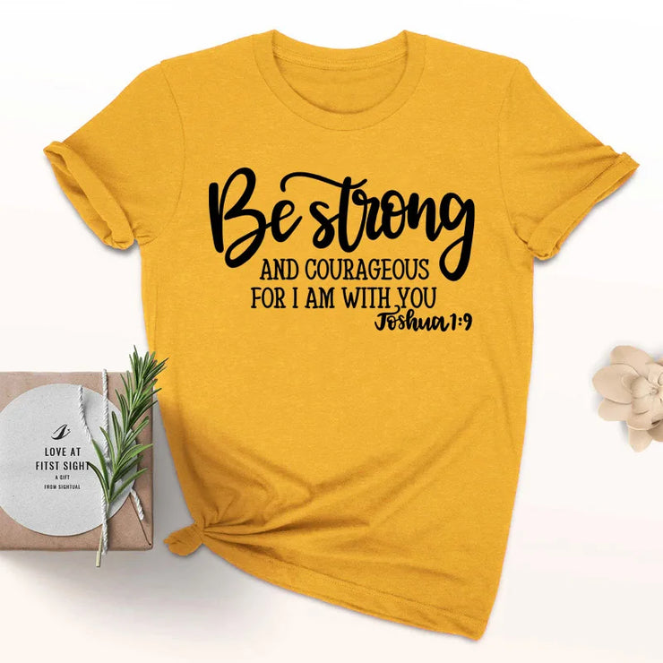 Yellow faith based apparel t-shirt with Be Strong Joshua 1:9 scripture design by Fresh Faith Designs