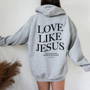 Gray hoodie with Love Like Jesus text and Bible verse faith based apparel from Fresh Faith Designs