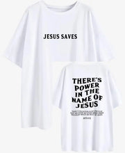White faith based women's apparel t-shirt with Jesus Saves front text and Bible verse on back
