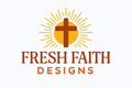 Fresh Faith Designs