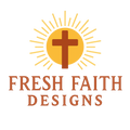 Fresh Faith Designs