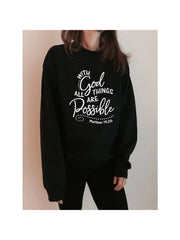 Black sweatshirt with inspirational Matthew 19:26 quote religious apparel for women by Fresh Faith Designs