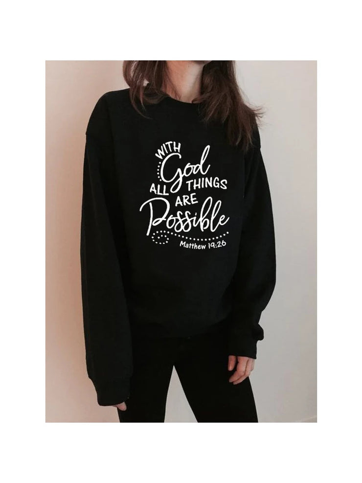 Black sweatshirt with inspirational Matthew 19:26 quote religious apparel for women by Fresh Faith Designs