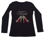Black long sleeve t-shirt from Fresh Faith Designs with walking in faith rhinestone high heel design faith based women's apparel