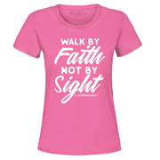 Pink Christian women's t-shirt with Walk by Faith Not by Sight scripture design