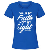Fresh Faith Designs blue Christian women's t-shirt with Walk By Faith Not By Sight scripture design