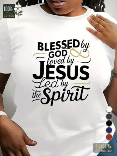White religious graphic tee women with Blessed by God loved by Jesus led by the Spirit design