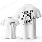 White t-shirt Christian casual wear for men with Jesus text front and God is Good All The Time scripture back