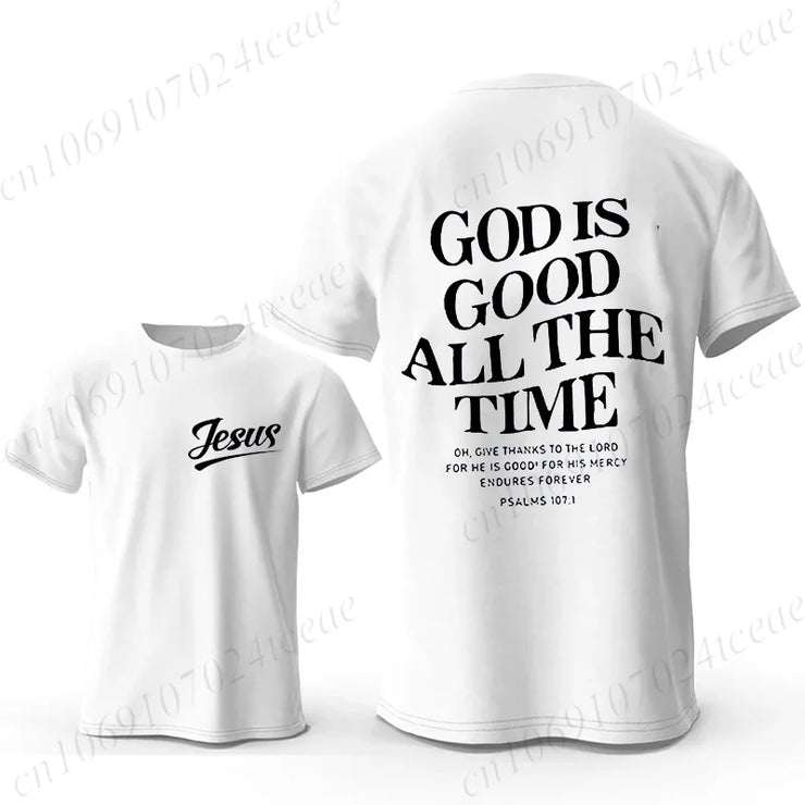 White t-shirt Christian casual wear for men with Jesus text front and God is Good All The Time scripture back